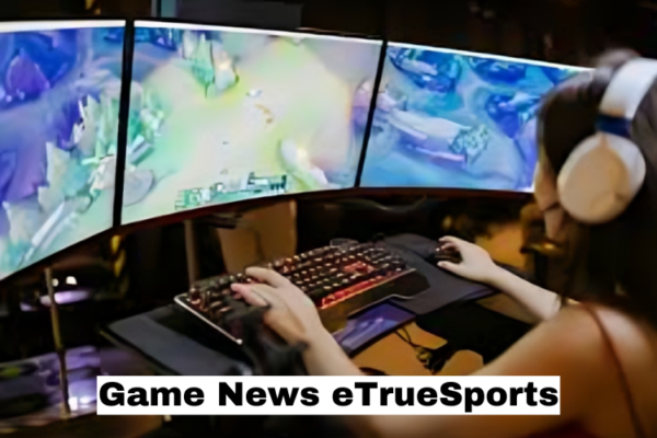 Game News eTrueSports