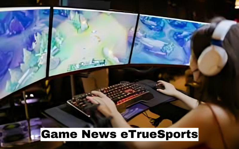 Game News eTrueSports